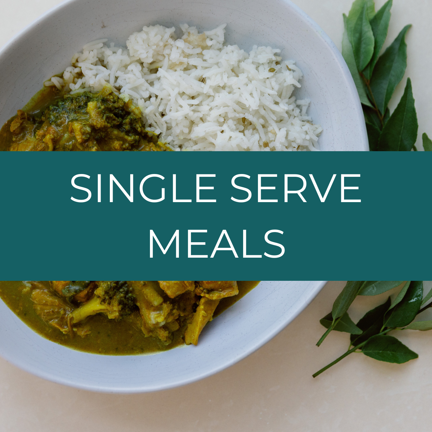 Single Serve Meals